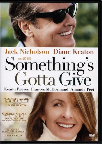 Something gotta give - gotta,